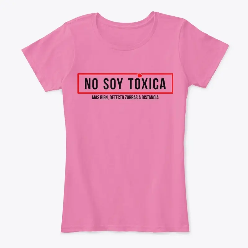 Tshirt No Soy Tóxica