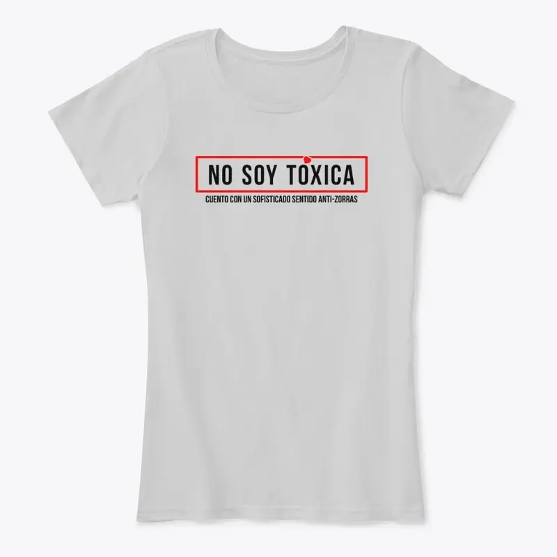 Tshirt No Soy Tóxica