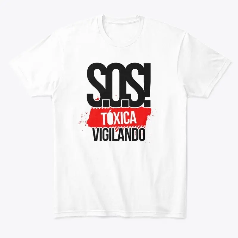 Tshirt Toxica Vigilando